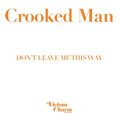 Don't Leave Me This Way (Extended Mix)