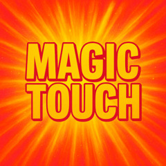 Magic Touch