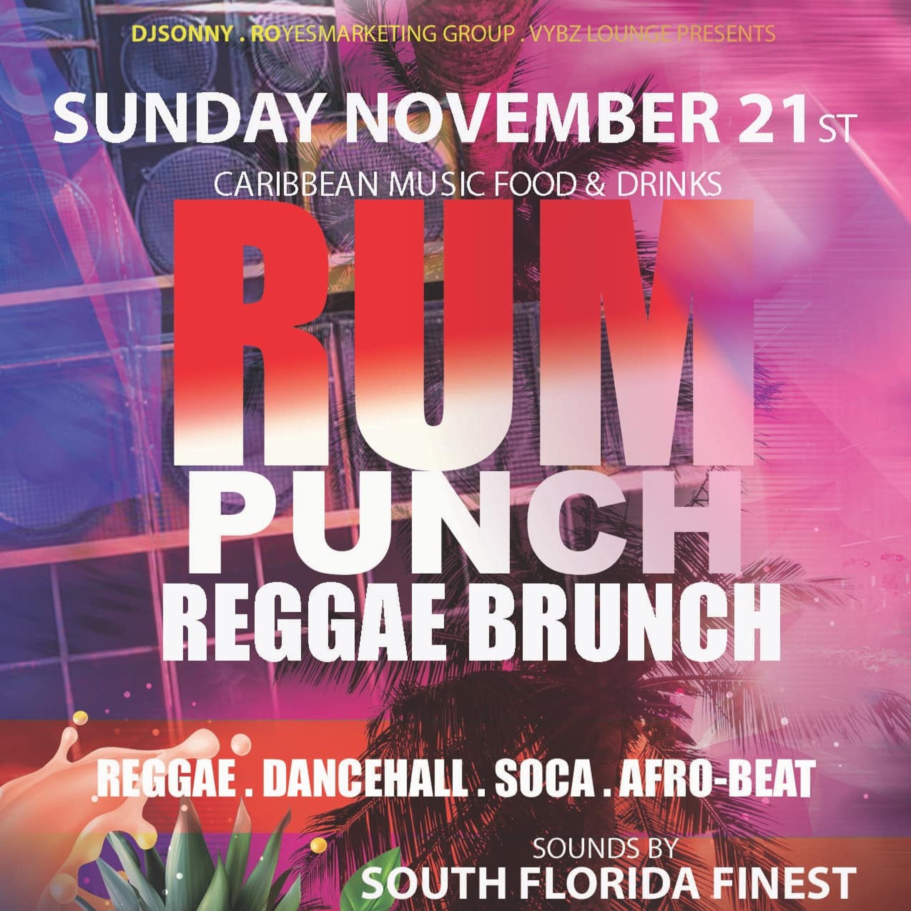 DJ ROY X DJ SNYPA X DJ SONNY RUMPUNCH BRUNCH 11.21.21 LIVE AUDIO