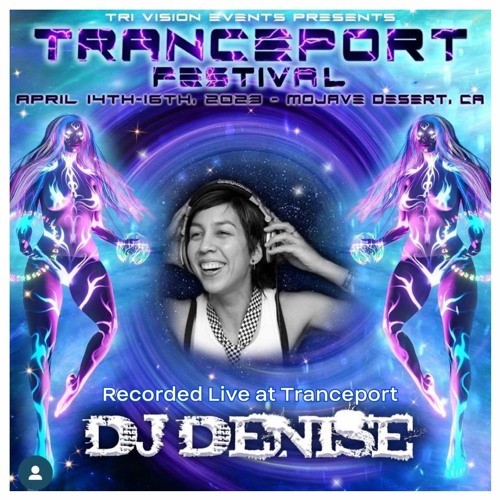 DJ Denise - Live At Tranceport (Sunrise trance set 05:30-07:15 April 15, 2023)