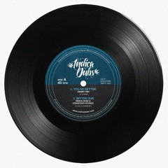 Danny Red - You No Better / Indica Dubs & Conscious Sounds - Humble Thyself 10" [ISS072]
