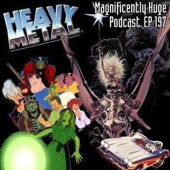 Episode 197 - Heavy Metal