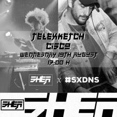 SHEA RADIO x SXDNS