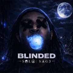 Blinded (feat. KiDD@H4RT)