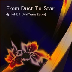 From Dust To Star - dj ToRbY