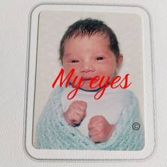 My eyes