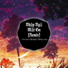 Nhập Ngũ Mất Em Remix - Thái Học X Đỗ Ngọc Thắng X Hali Media