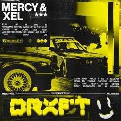DRXFT W/ MERCYKILL (Prod. XELISHURT & MERCYKILL)