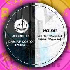 Sossa. Damian Cotto - Like Free (Original Mix)