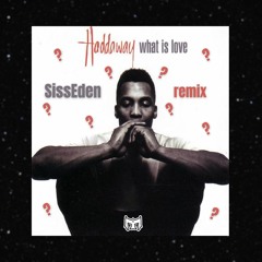 What Is Love - SissEden Remix |Stage Version|