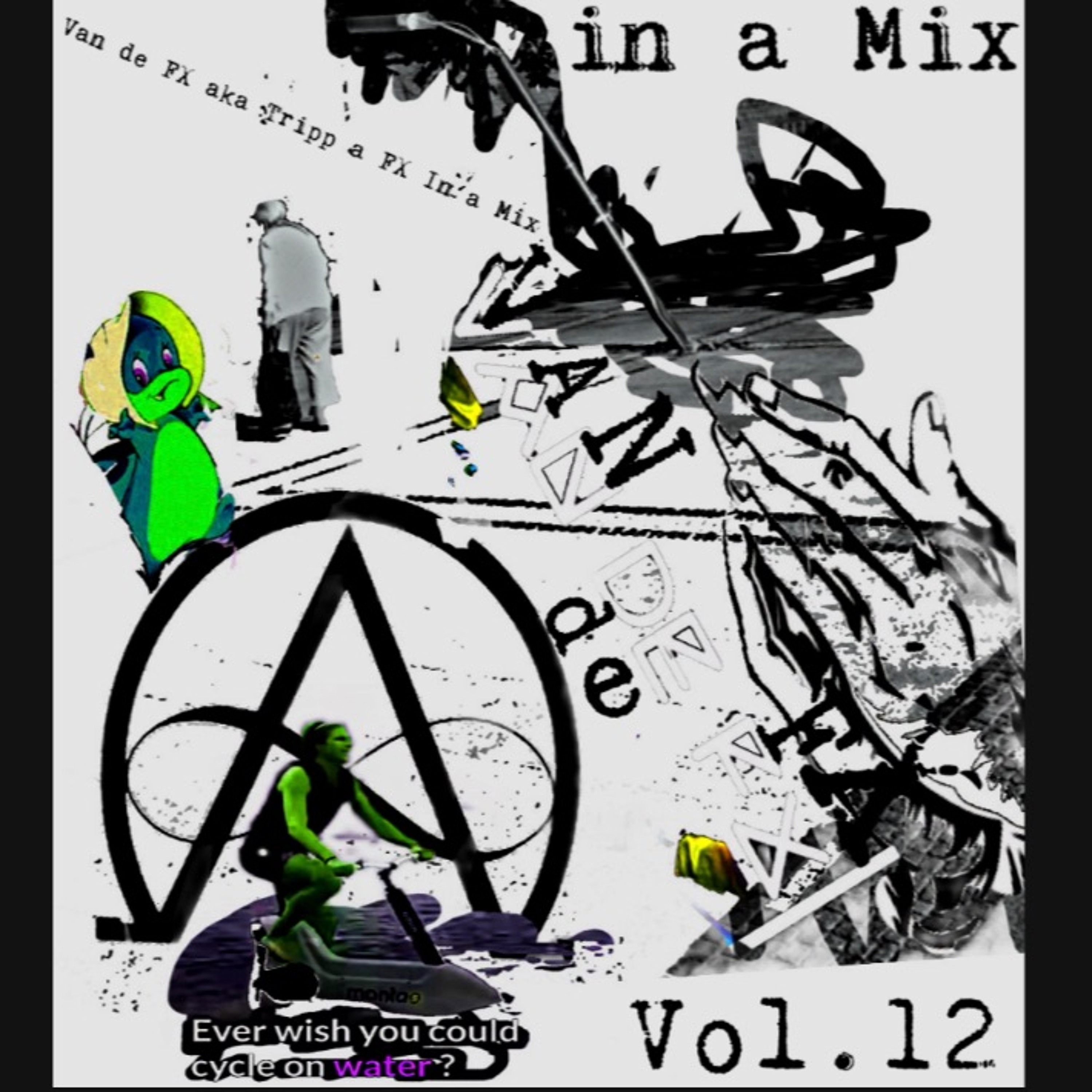 /Van De FX/ Aka. /Tripp A FX/ / In A MIX / Vol.12 / 2023.03.01 / episode artwork