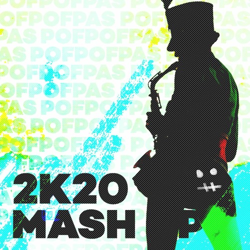 Destination Unknown (POFPOFPAS Mashup 2k20) - Free Download