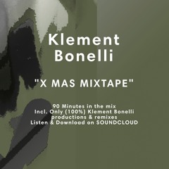 KLEMENT BONELLI XMAS MIXTAPE !