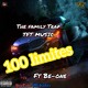 on Micleisy TFT 100 limites ft The Family Trap &amp; Be one_1721136582238