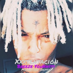 MoonLight - XXXTENTACION ( Breeze You'Nasty remix )