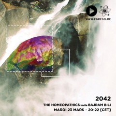 2042 - The Homeopathics invite Bajram Bili (Mars 2021)