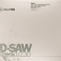 D - Saw - Track 10:30 (Scan X Rемiх)