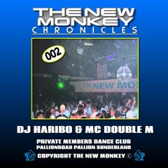The New Monkey Chronicles Vol. 002 Mixed By DJ Haribo Feat. MC Double M