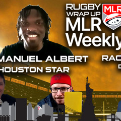 MLR Weekly: Houston Star Emmanuel Albert, WER Star Rachel Ehrecke + MLR Opinion, Recap, Picks