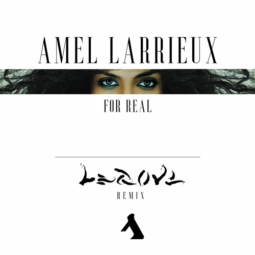 Amel Larrieux - For Real (LEGOVE Remix)