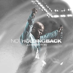 Not Holding Back (feat. Naomi Raine & Melissa Bethea)