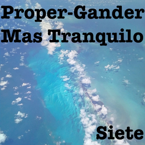 Mas Tranquilo Siete