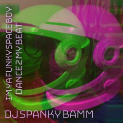 Funky Space Boy (feat. DJ Spanky Bamm)