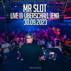 Mr. Slot - Live @ Ueberschall Jena 30-09-2023