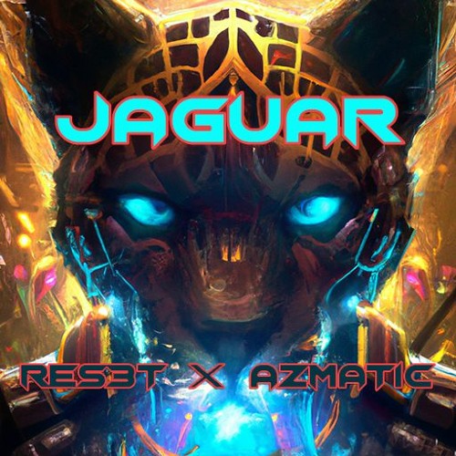 Stream JAGUAR - RES3T X AZMATIC by Reset.Music | Listen online for free ...