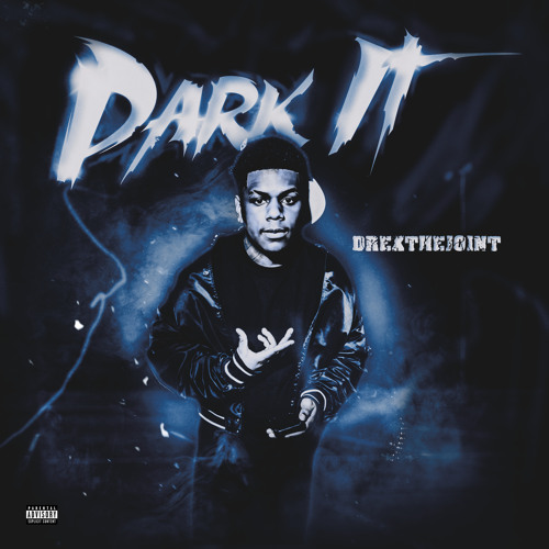 Stream Park It by Drexthejoint | Listen online for free on SoundCloud