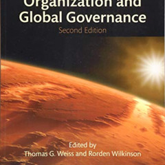 [READ] PDF ✅ International Organization and Global Governance by  Thomas G. Weiss &