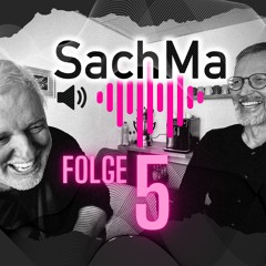 SACHMA Podcast Folge 5 – Google Bewertungen und Feuerwehreinsatz