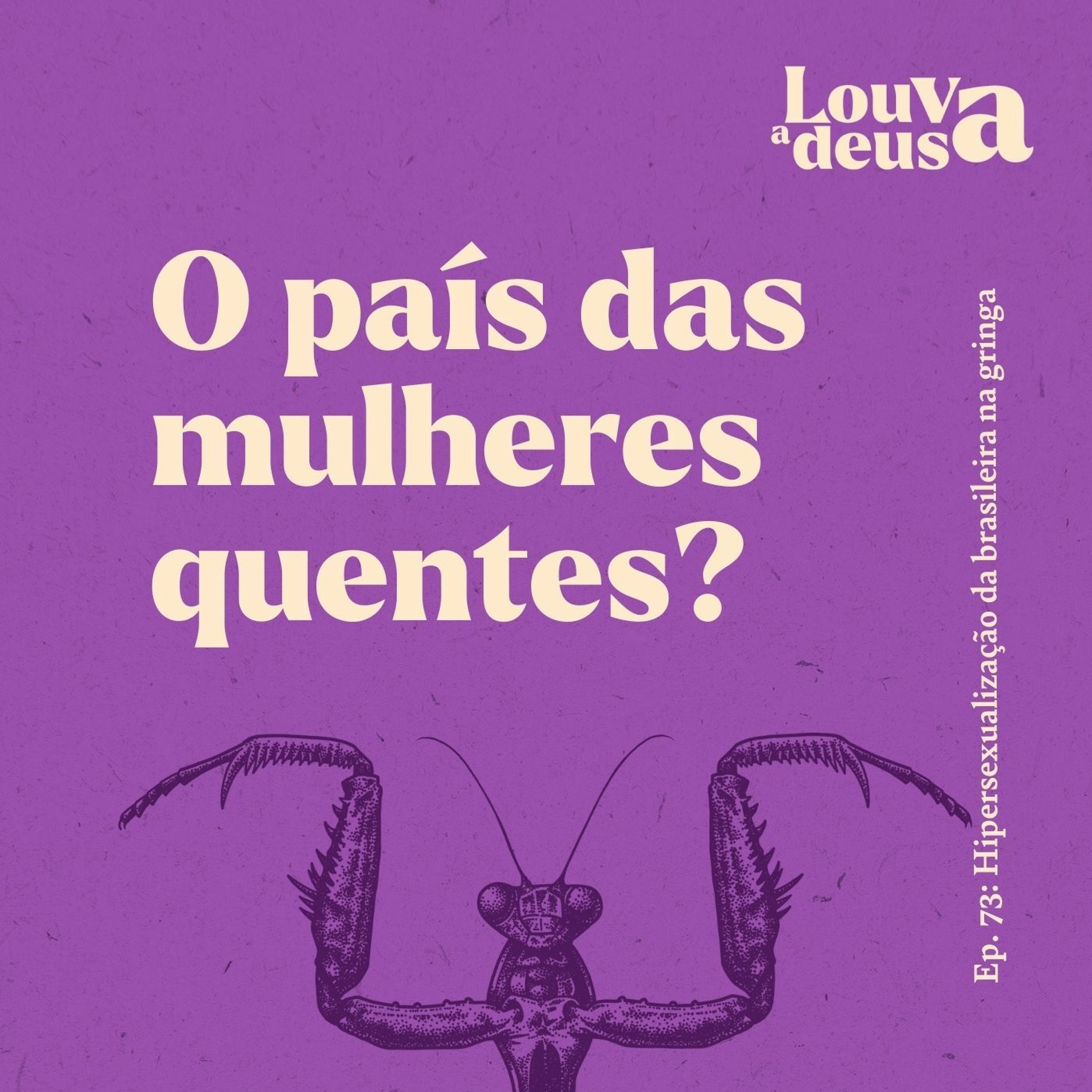 Louva a Deusa