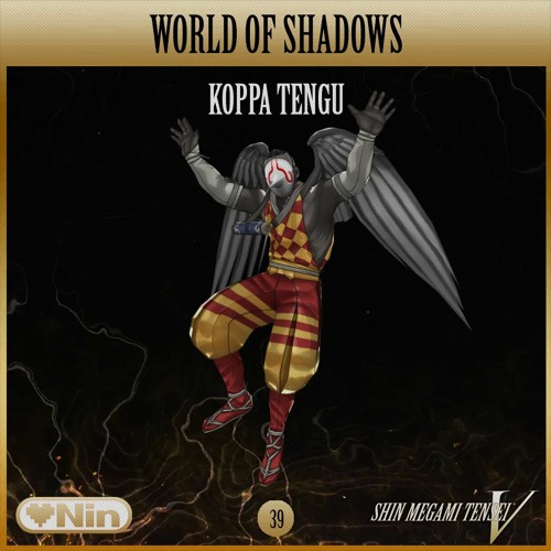 [EX] World Of Shadows - ep. #Koppa Tengu by LOVENIN | Listen online for free on SoundCloud