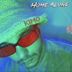 KIMO - HOME ALONE