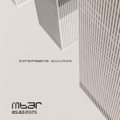 mbar @ Infra presents: SubCulture 05.03.2025