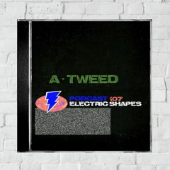 107⚡️A-Tweed