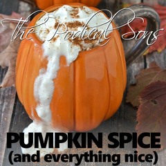 Episode 104 - Pumpkin Spice (and everything nice) Season