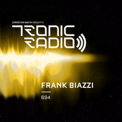 Tronic Podcast 694 with Frank Biazzi