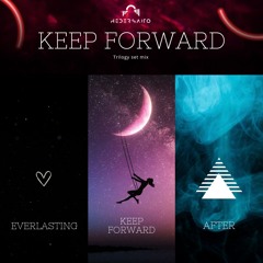 Trilogy Set Mix - KEEP FORWARD
