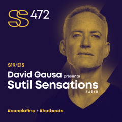 Sutil Sensations #472- 15th episode 19th season 2024/25! #HotBeats #CanelaFina (Open Format Version)