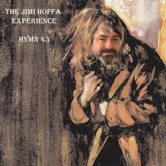 Hymn 43 - Jimi Hoffa vs Jethro Tull