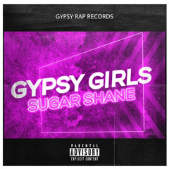 Sugar Shane - Gypsy Girls ©️