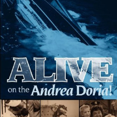 FREE KINDLE ✏️ Alive on the Andrea Doria!: The Greatest Sea Rescue in History by  Pie