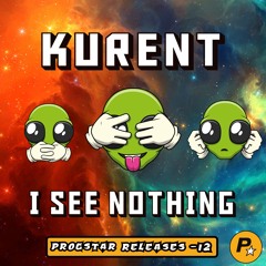 Kurent - I See Nothing [Free Download]