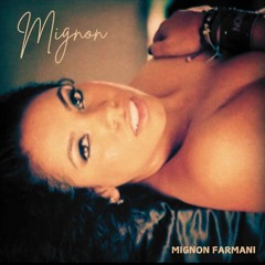 MIGNON