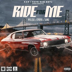Ride For Me ft K'nova & Samu