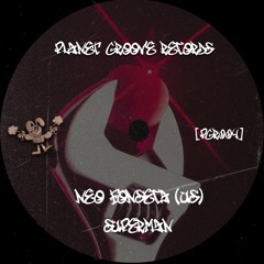 NEO FONSECA (US) - SUPERMAN (ORIGINAL MIX)