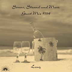 Sonne, Strand und Meer Guest Mix #194 by Lenz