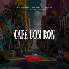 Bad Bunny - CAFé CON RON (Dorian Mercier "The Underground" Edit)